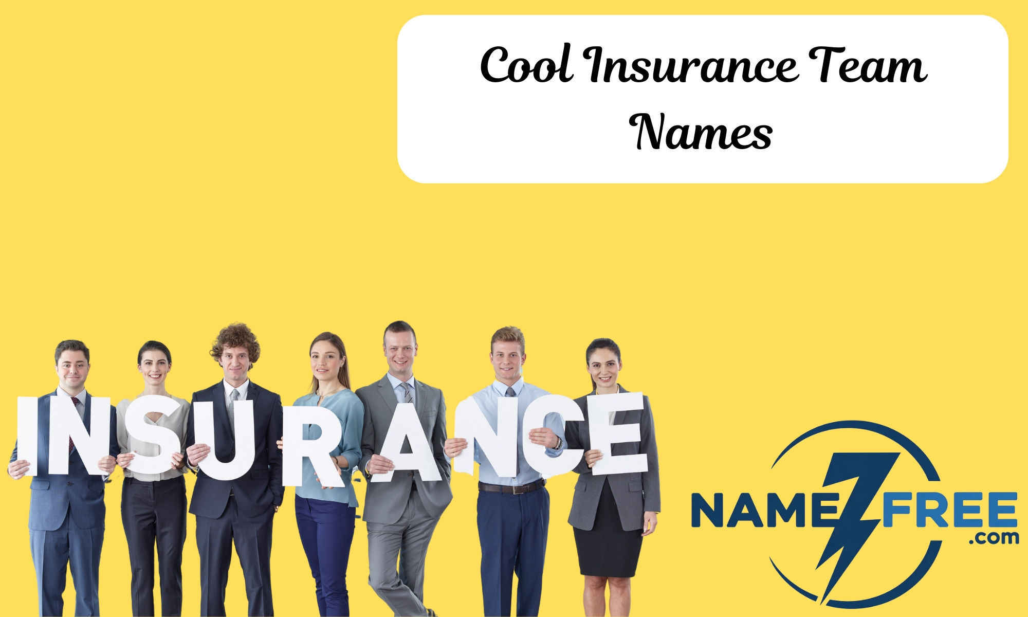 Cool Insurance Team Names
