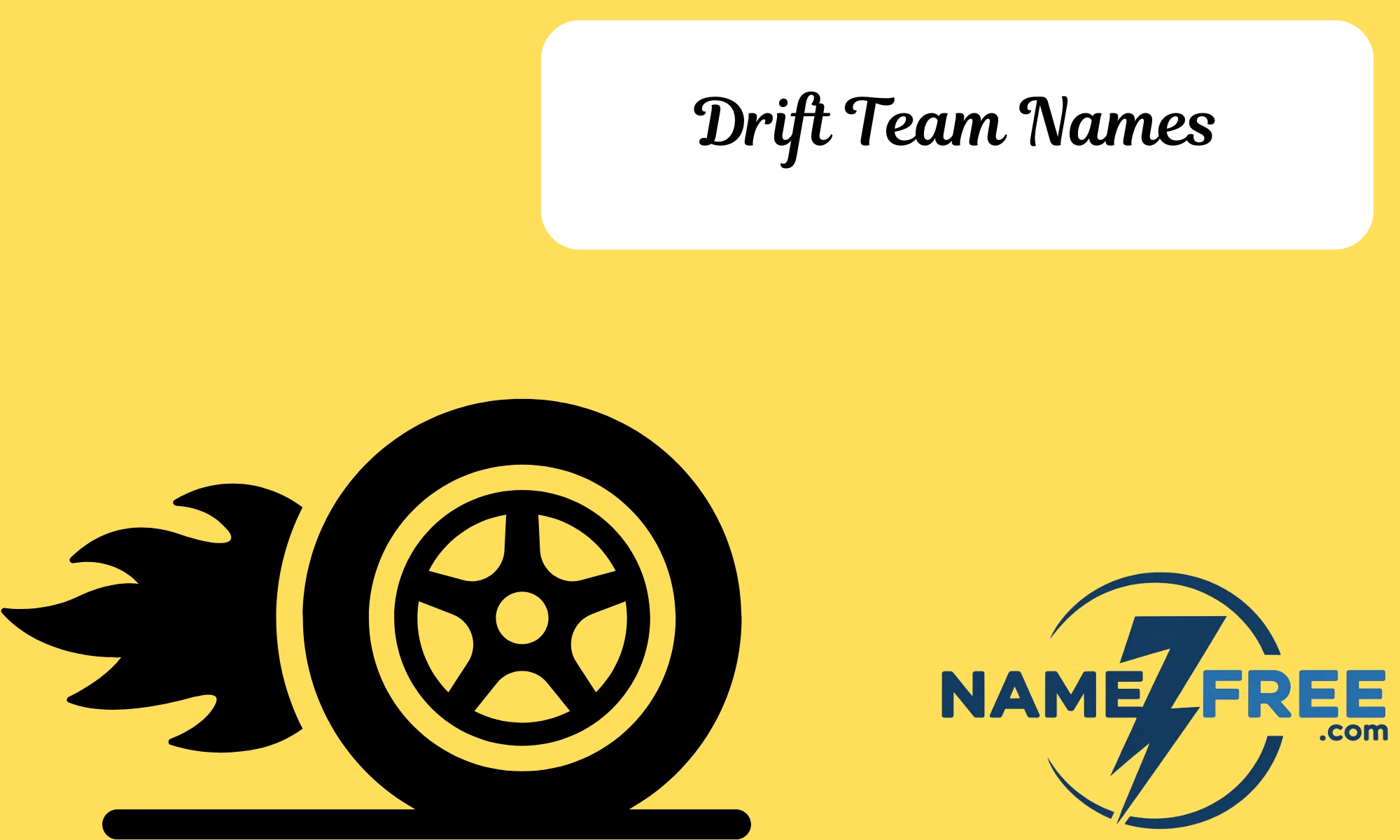 Drift Team Names