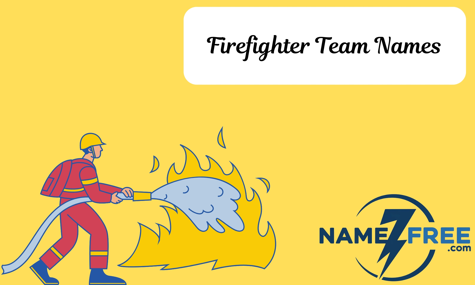 Firefighter Team Names