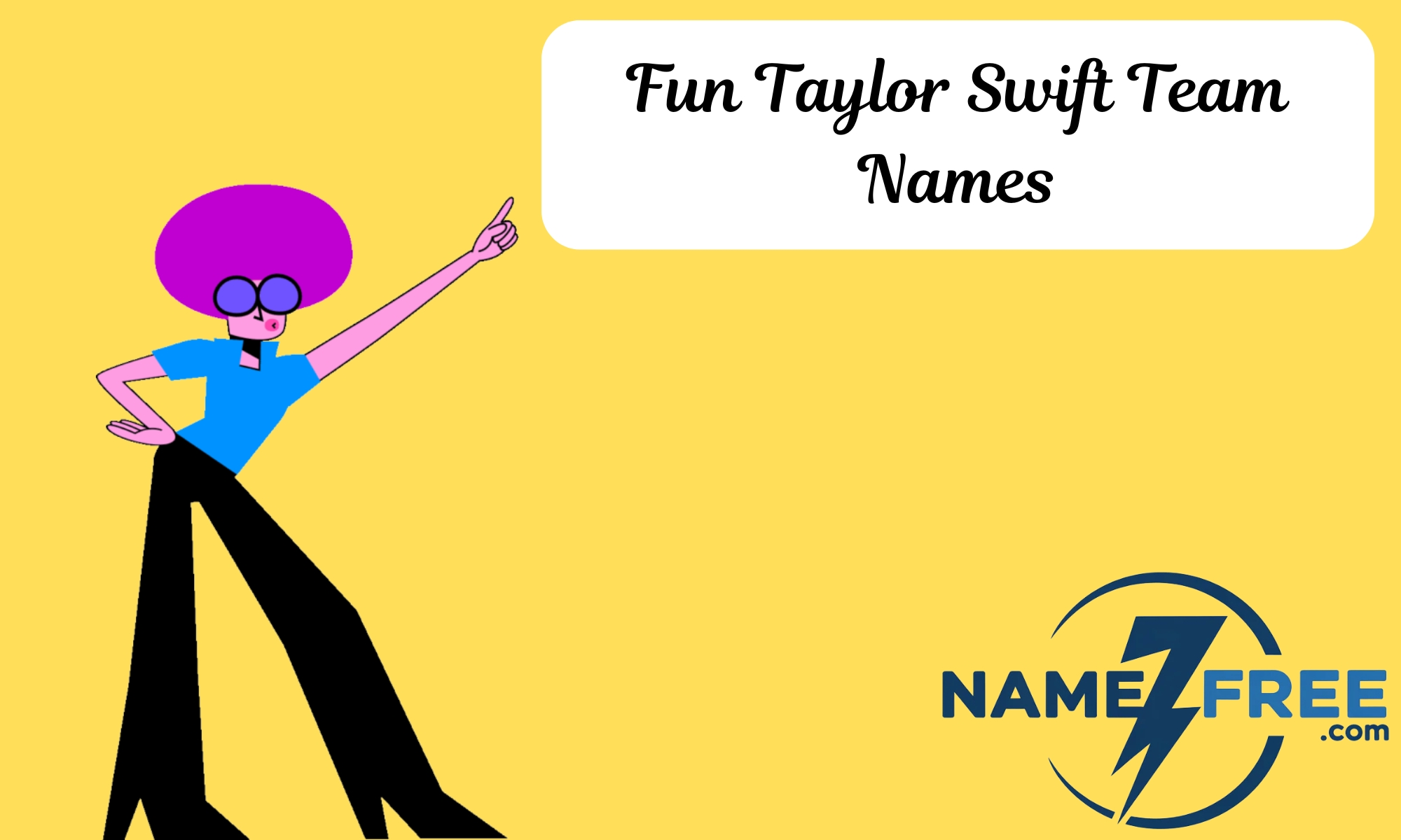 Fun Taylor Swift Team Names