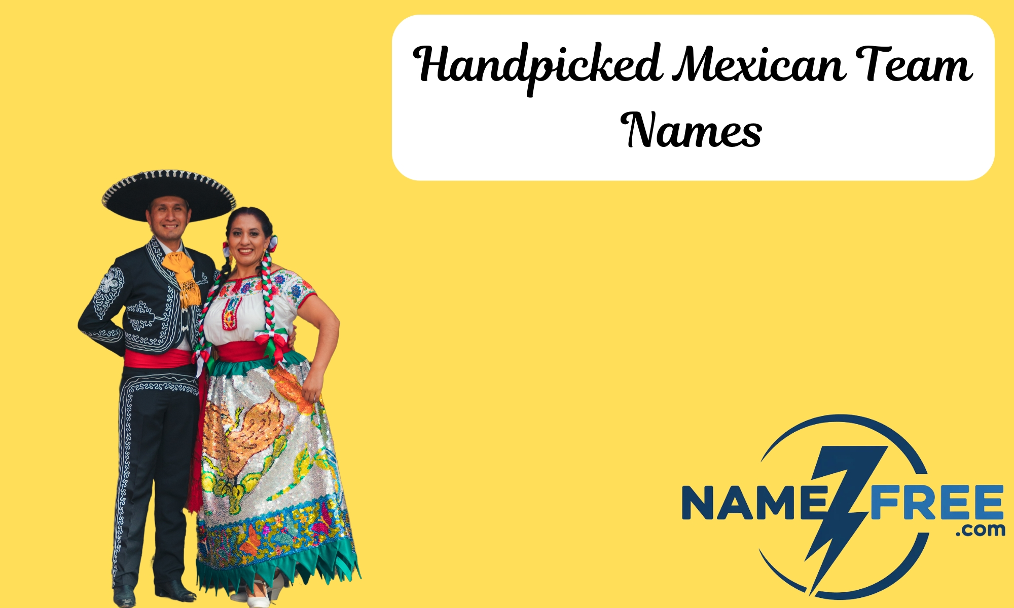 Handpicked Mexican Team Names