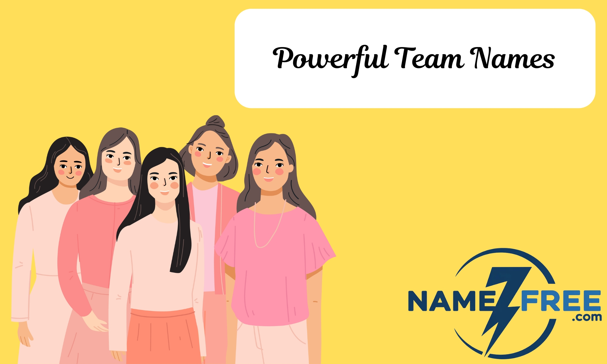Powerful Team Names