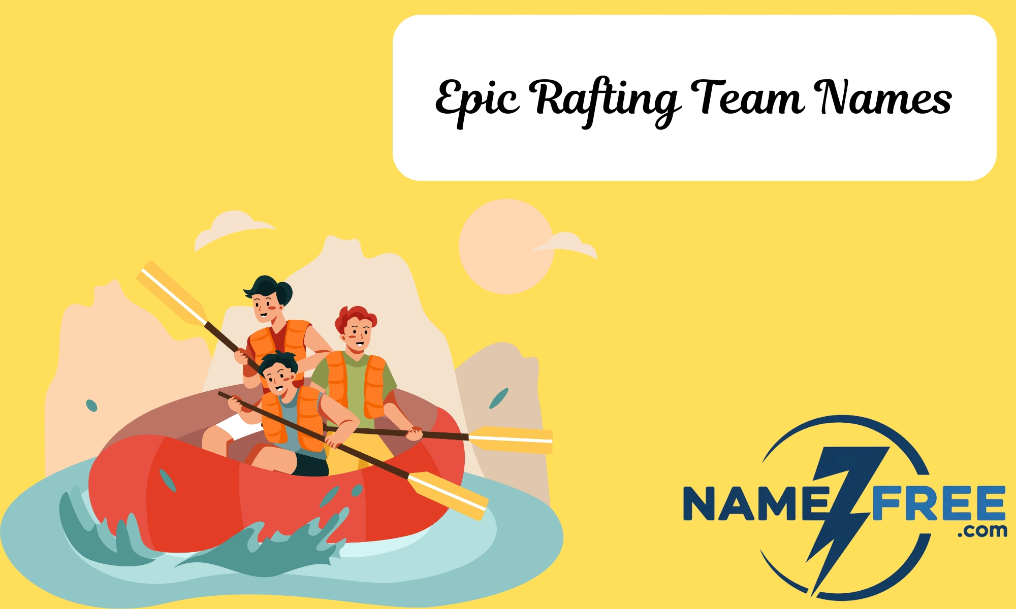 Epic Rafting Team Names