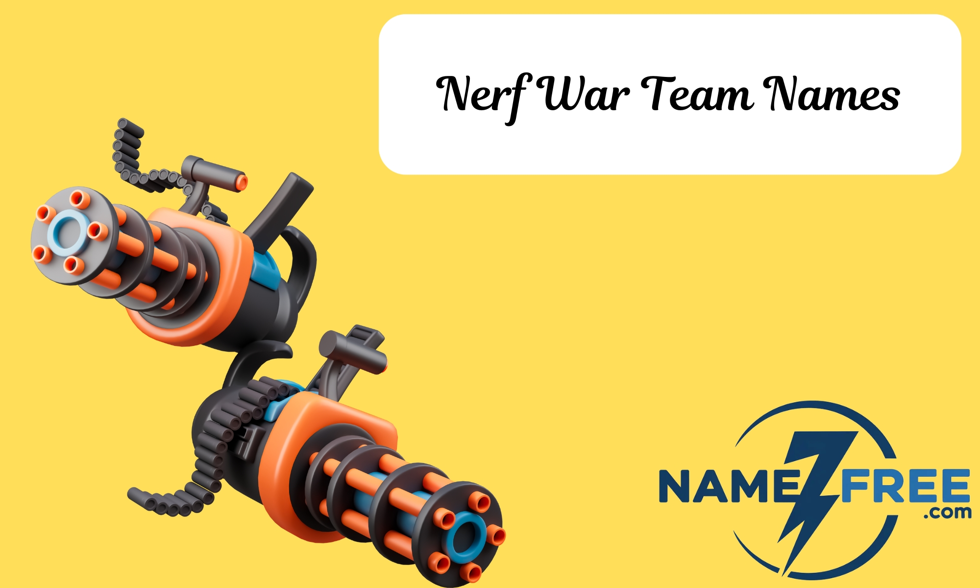 Nerf War Team Names